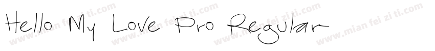 Hello My Love Pro Regular字体转换